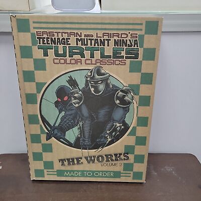 Eastman and Laird's TMNT Color Classics The Works Volume 2